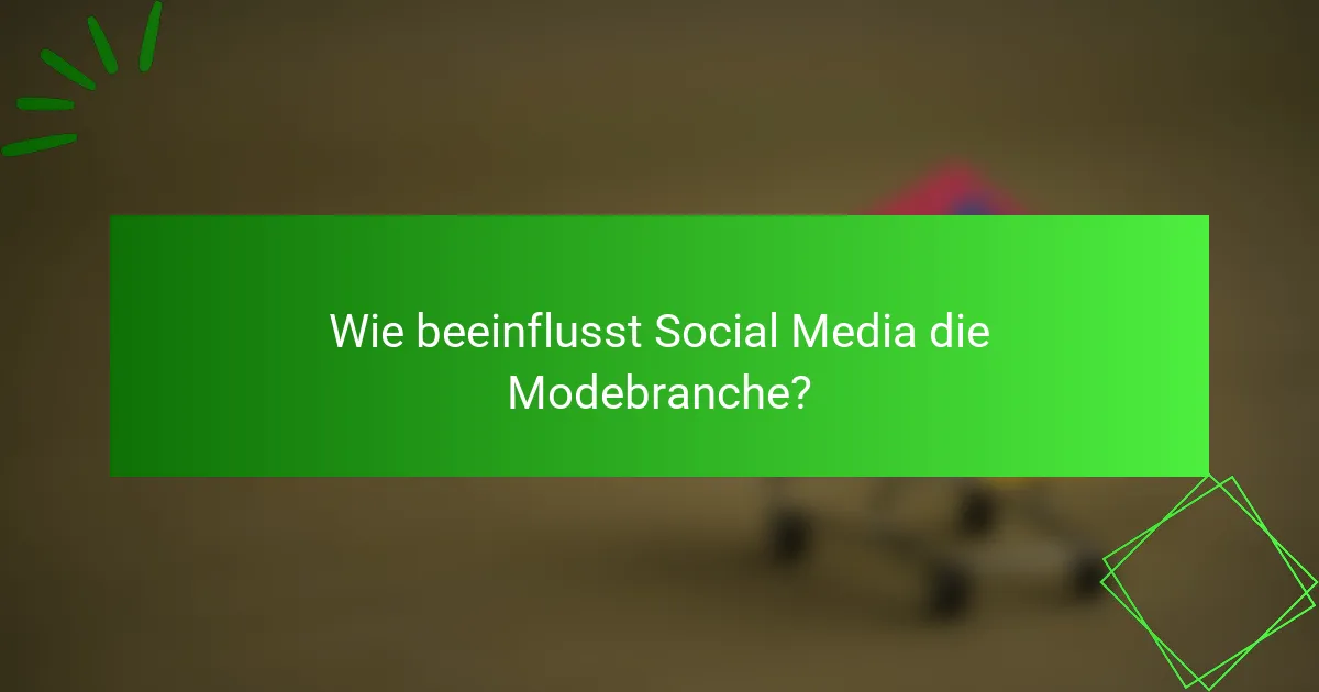 Wie beeinflusst Social Media die Modebranche?